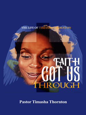 cover image of Faith Got Us Through